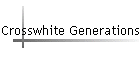 Crosswhite Generations