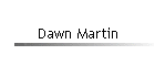 Dawn Martin