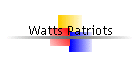 Watts Patriots