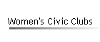 Women's Civic Clubs