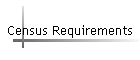 Census Requirements