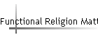 Functional Religion Matters