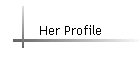 Her Profile