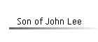Son of John Lee