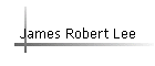 James Robert Lee