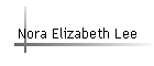 Nora Elizabeth Lee
