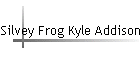 Silvey Frog Kyle Addison, born abt 1871